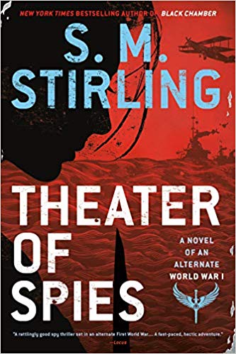 theater of spies by sm stirling – Escape Reality, Read Fiction!