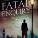 A+ #BookReview: Fatal Enquiry by Will Thomas