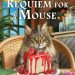 #BookReview: Requiem for a Mouse by Miranda James