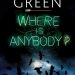 #BookReview: Where is Anybody? by Simon R. Green