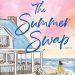 A- #BookReview: The Summer Swap by Sarah Morgan