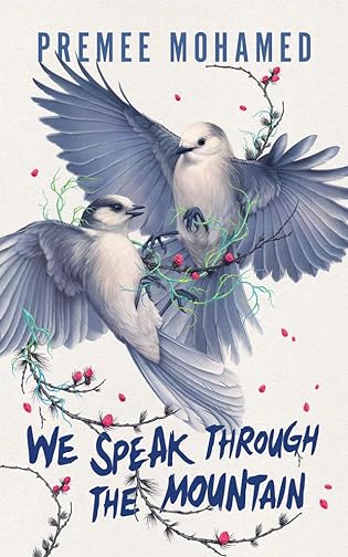 #BookReview: We Speak Through the Mountain by Premee Mohamed
