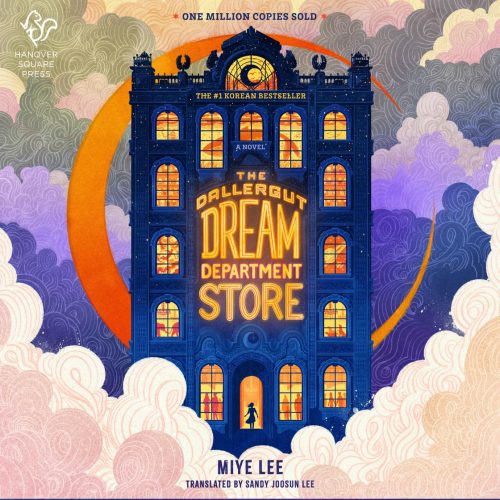 A- #AudioBookReview: The Dallergut Dream Department Store by Miye Lee translated by Sandy Joosun Lee