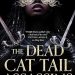 A+ #BookReview: The Dead Cat Tail Assassins by P. Djeli Clark