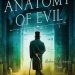 A+ #BookReview: Anatomy of Evil by Will Thomas