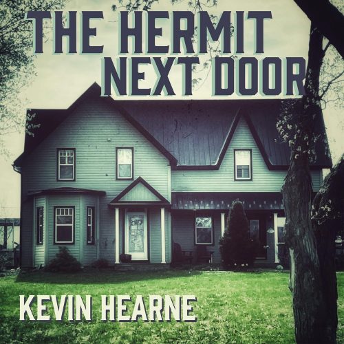 #AudioBookReview: The Hermit Next Door by Kevin Hearne