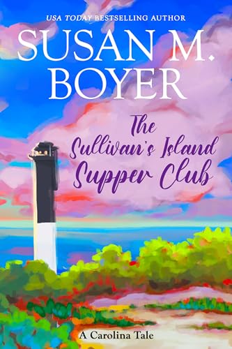 #BookReview: The Sullivan’s Island Supper Club by Susan M. Boyer