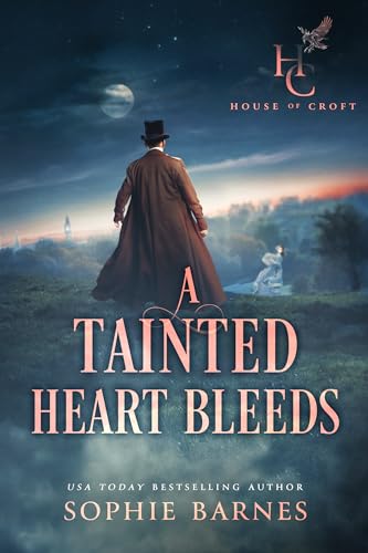 Spotlight + Excerpt: A Tainted Heart Bleeds by Sophie Barnes + Giveaway