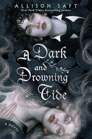 A- #BookReview: A Dark and Drowning Tide by Allison Saft