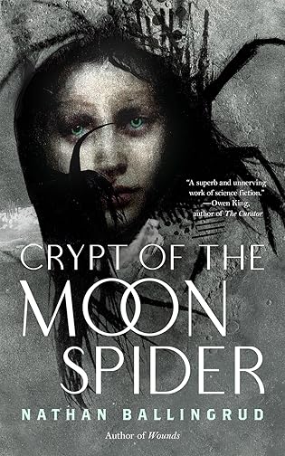 #BookReview: Crypt of the Moon Spider by Nathan Ballingrud