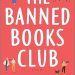 A- #BookReview: The Banned Books Club by Brenda Novak