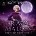 A- #AudioBookReview: Crazy as a Loon by Hailey Edwards