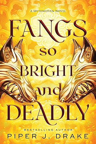 Grade A #BookReview: Fangs So Bright and Deadly by Piper J. Drake