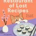 A- #BookReview: The Restaurant of Lost Recipes by Hisashi Kashiwai, translated by Jesse Kirkwood