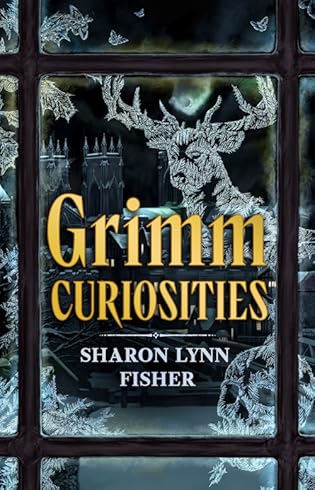 #BookReview: Grimm Curiosities by Sharon Lynn Fisher