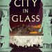 #BookReview: The City in Glass by Nghi Vo