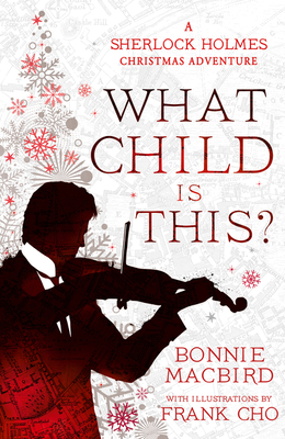 Grade A #BookReview: What Child is This? by Bonnie MacBird